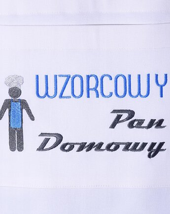 Fartuch Kuchenny bawełniany biały haftowany Wzorcowy Pan Domowy PREZENT, Wyszywane