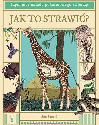 Jak to strawić? Tajemnice układu pokarmowego zwierząt, OSOBY - Prezent dla dwulatka