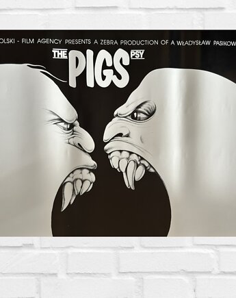 Plakat do kultowego filmu PSY (The pigs), aut. Jakub Erol z 1992 r, RiskyWalls