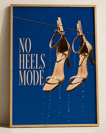 Plakat - No heels mode, Harry Monkey
