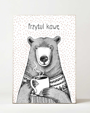 Plakat Przytul kawę, OKAZJE - Prezent na 40 urodziny