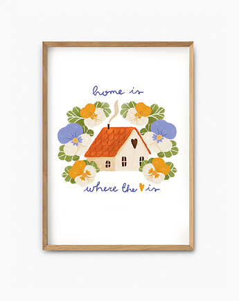Plakat ilustracja Home is where the heart is, Papieroteka