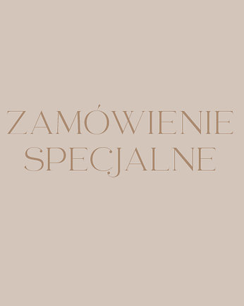 Plakat Zamówienie specjalne  A2, Anita Tomala