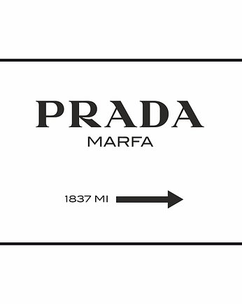 Plakat "Drogowskaz na Prada Marfa", Fotobloki and decor