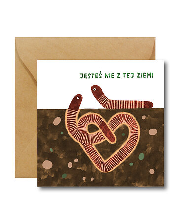 Jesteś nie z tej ziemi - kartka dla wszystkich nie z tej ziemi i na Walentynki, HI LITTLE