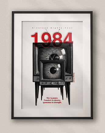 Plakat George Orwell 1984 - Kolaż Fine Art - Dekoracja Ścienna Do Salonu, DAPIDOKA