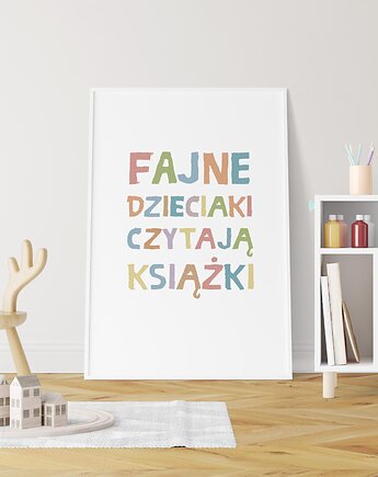 FAJNE DZIECIAKI CZYTAJĄ KSIĄŻKI - plakat A3, ALE Pomysl