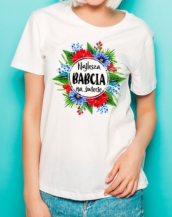 Koszulka damska  Najlepsza babcia na świecie, ART ORGANIC