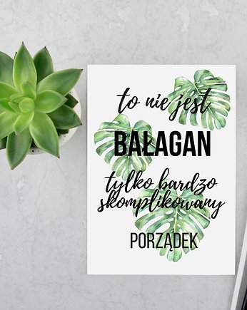 plakat z napisami to nie jest bałagan NASTOLATEK, Plakatowka