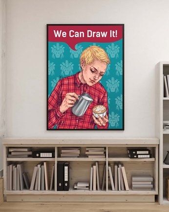 Plakat WE CAN DRAW IT, Cophi Solutions