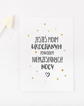 Kartka - Jesteś ukochanym powodem... , lemonducky