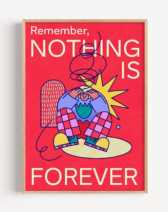 Plakat Nothing is forever, Zuza Karczewska