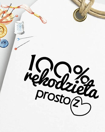Napis 100% polskiego rękodzieła, ALE Pomysl