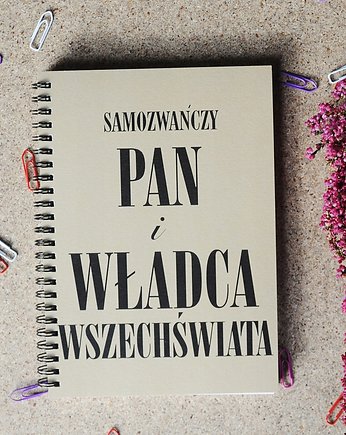 Samozwańczy Pan i władca wszechświata, notatnik, Sowia Aleja