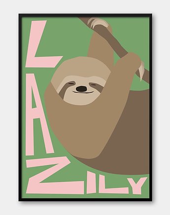 Plakat Lazily- Leniwie, Pracownia Och Art