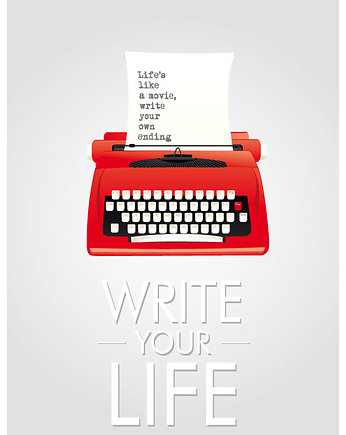 Write your life - retro plakat - grafika A3, Pankmat
