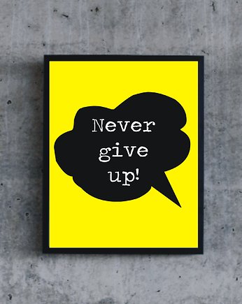 POSTER - Never give up!, KOKO by HOKO