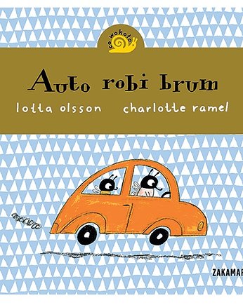 Auto robi brum, ZAKAMARKI