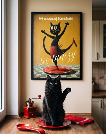 Plakat w naszej kuchni się tańćzy 30x40, polkastudio