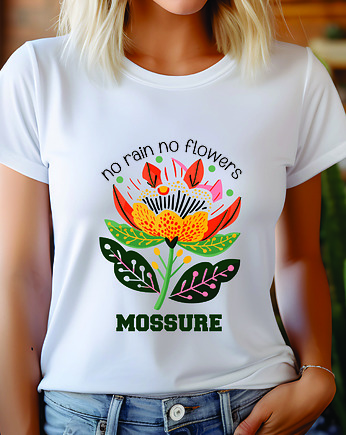 Koszulka MOSSURE -  no rain no flowers, ART ORGANIC