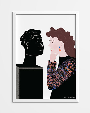 Plakat Why do we need art?, Kasia Słomiana