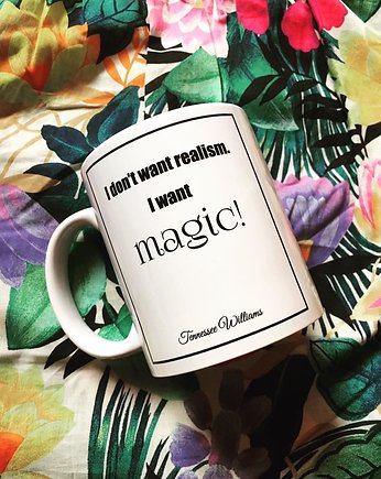 Kubek z cytatem, T. Williams, "I want magic!", Golden Lips