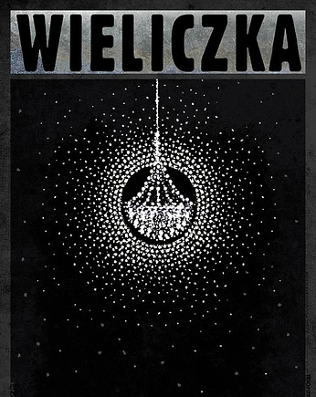 Plakat Wieliczka (R. Kaja) 98x68 cm, Galeria LueLue