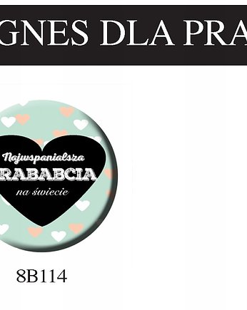 Magnes dla Prababci, na dzień Babci, WIELE WZORÓW, Sowia Aleja