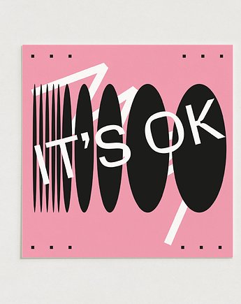 It's ok / Oryginalna grafika / poster print / plakat, Alina Rybacka