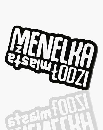 Pins "Menelka z miasta Łodzi", PINSWEAR