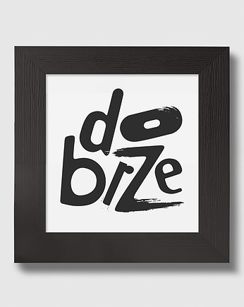 Dobrze grafika typograficzna w drewnianej ramce, 11 Seconds Studio