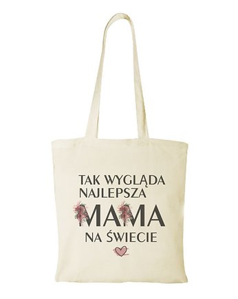 Torba bawełniana "Tak wygląda najlepsza MAMA na świecie", Fotobloki and decor