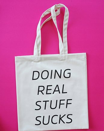 Doing real stuff sucks, torba zakupowa, Sowia Aleja
