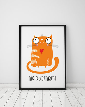 Plakat z kotem. Nie ogarniam, Love Life and Forest