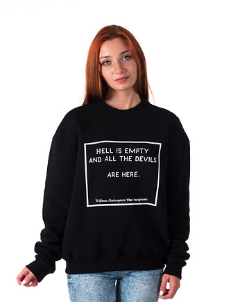 Bluza unisex z cytatem, Szekspir, Hell is empty, Golden Lips