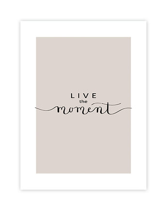 Live The Moment Plakat, KNOR
