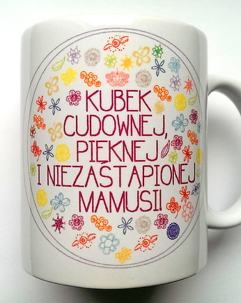 KUBEK NIEZASTĄPIONEJ Mamusi, FarrowDesign