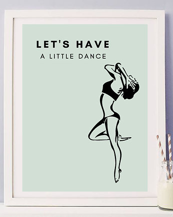 Plakat let's have a little dance, MUKI design