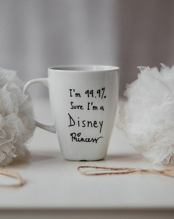 Kubek Im 99,9% Sure Im Disney Princess, Jędrki