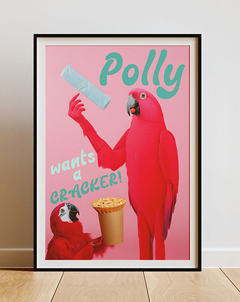 Plakat - Polly wants a cracker!, Harry Monkey