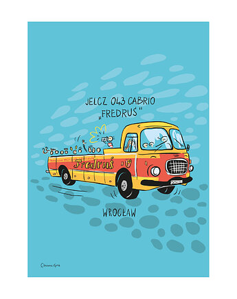 Plakat A4 Wrocław Autobus Jelcz 043 cabrio "Fredruś", Gliniana Kura