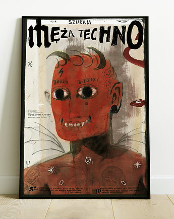 Plakat Szukam Techno Męża 48x69 cm offset  na prezent walentynki urodziny, BEATNIK illustration