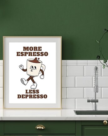 PLAKAT kawa, zabawny prezent dla kawosza, more espresso, black dot studio