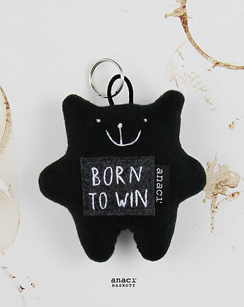 Born to win !, anaci