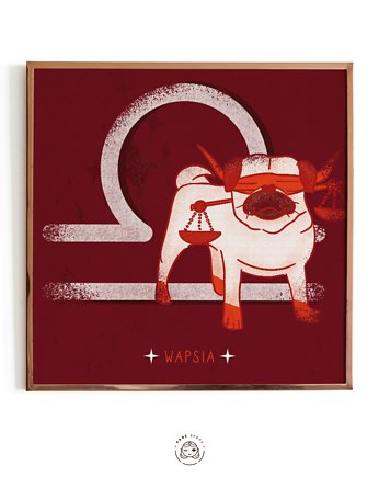 Plakat Znaki Zmopsiaku - Wapsia (waga), PADE SPACE