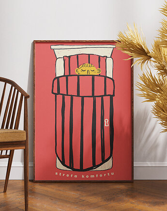 Plakat print, strefa komfortu, łóżko, Zuzanna_Kowalska