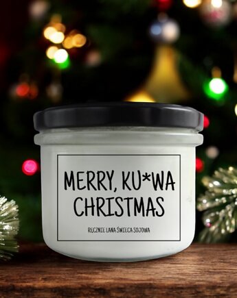 Świeca sojowa MERRY, K*RWA CHRISTMAS 235 ml Mikuno, ZAMIŁOWANIA - Spersonalizowany prezent