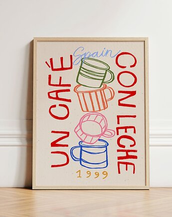 Plakat Un Cafe Con Leche, Harvest Maison