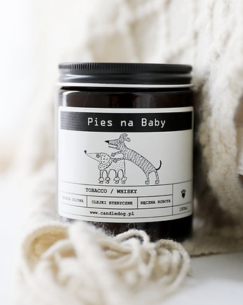 PIES NA BABY - świeca sojowa, Candle Dog