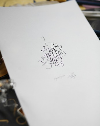 Plakat kaligrafia: I recognized your eyes from all my past lives, Annagrafia
